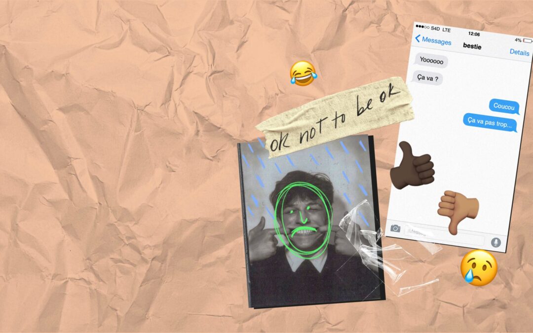 Santé mentale : It’s okay de ne pas être okay