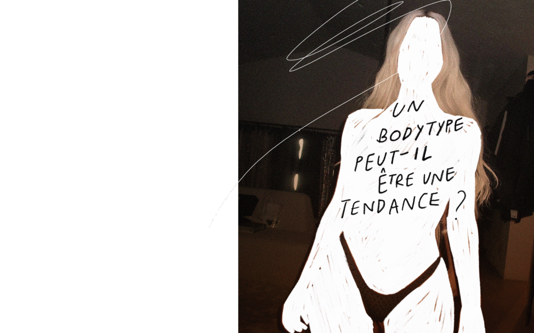 Un body type peut-il être une « tendance » ?