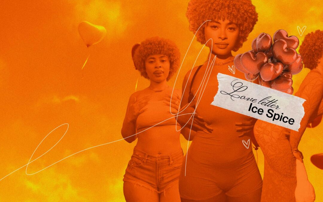 LOVE LETTER À ICE SPICE